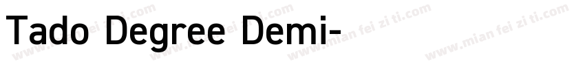 Tado Degree Demi字体转换